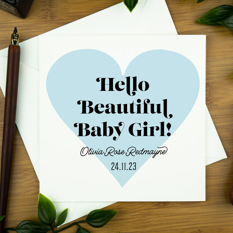 New Baby Card, Hello Beautiful Baby Girl, Blush Heart